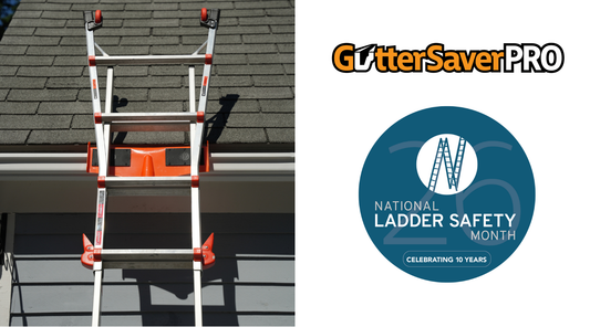 National Ladder Safety Month 2026: Why Gutter Saver PRO Is Proud to Be Part of the Movement